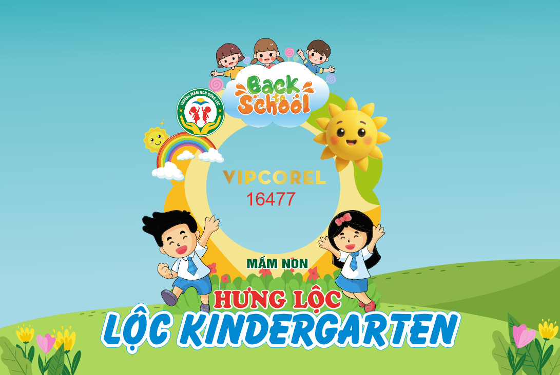 Mẫu thiết kế Back School trường mầm non Hưng Lộc