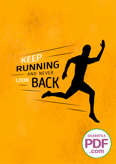 Keep running and never look back