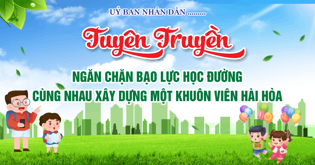 Tuyên truyền ngăn chặn bạo lực học đường cùng nhau...