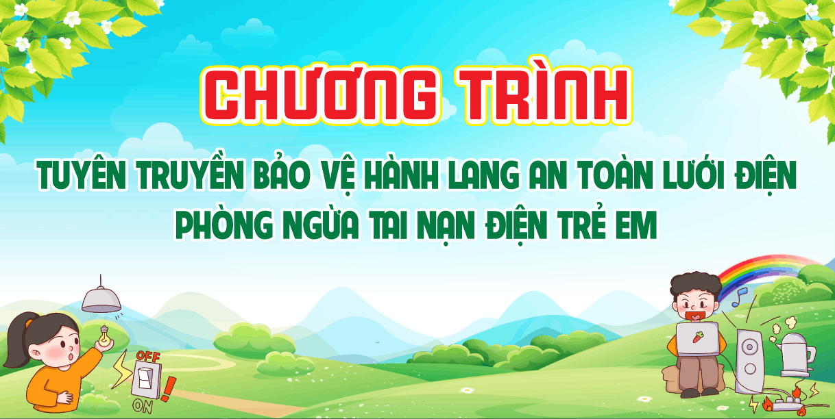 Chương trình tuyên truyền bảo vệ hành lang an toàn