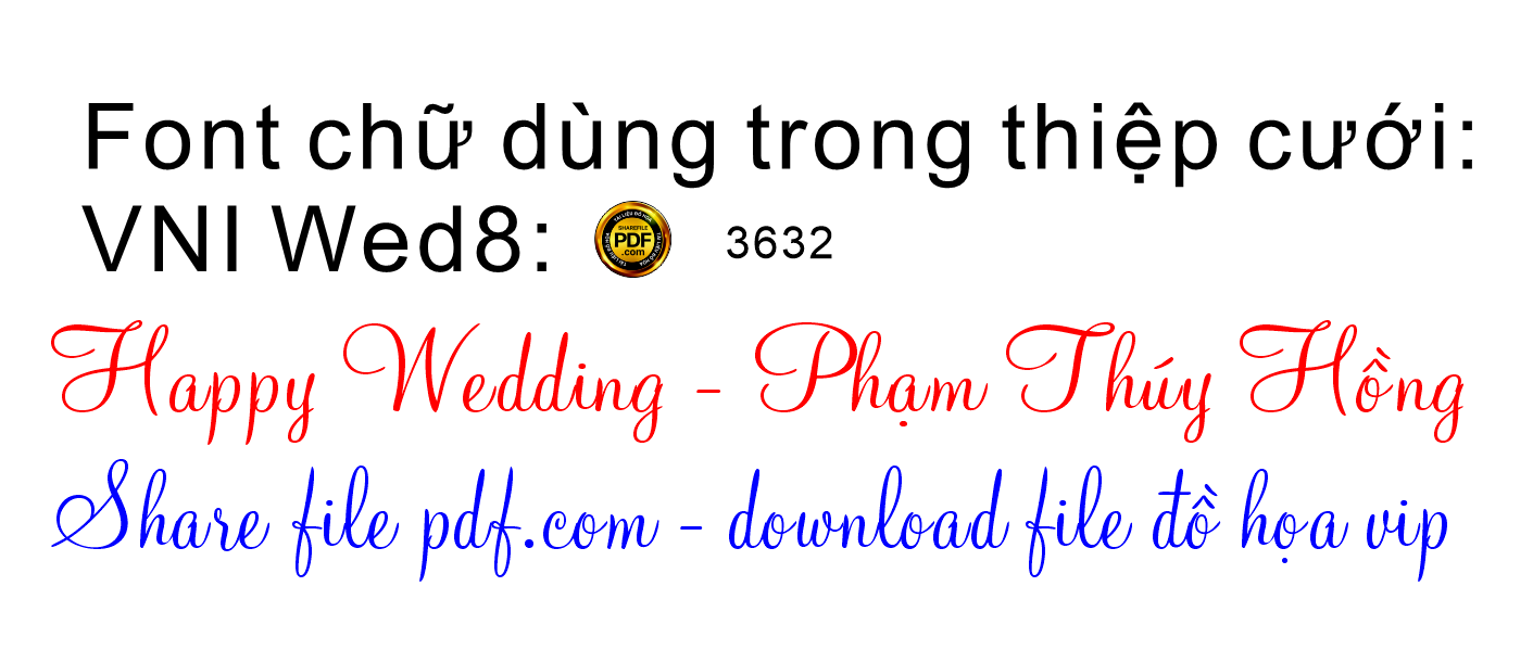 Font chữ dùng trong đám cưới VNI Wed8