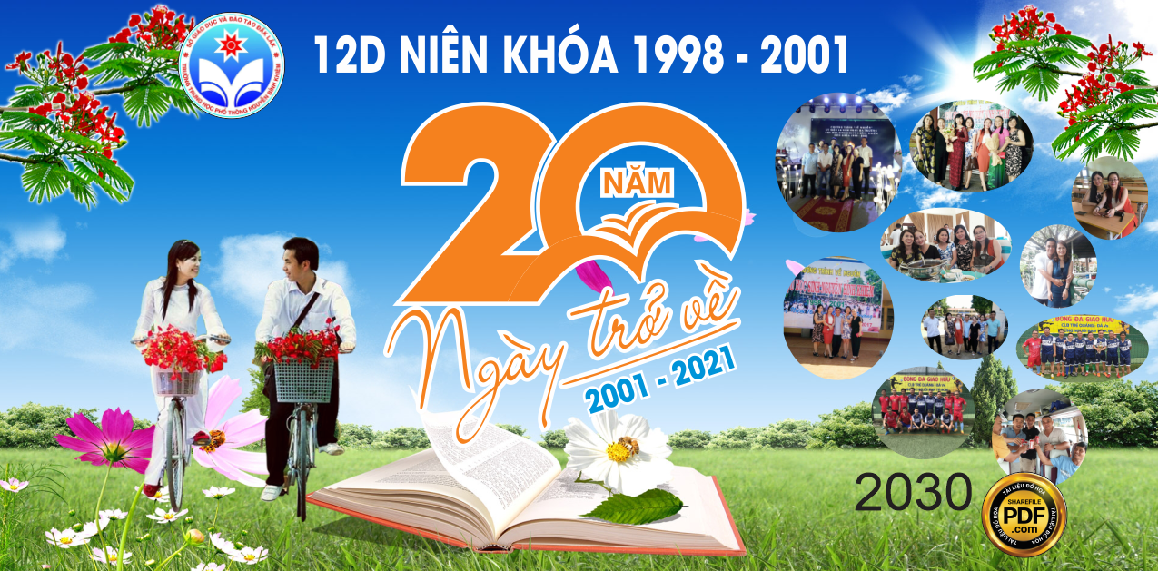 Kỷ niệm 20 năm ngày trở về lớp 12D niên khoa 1998 - 2001