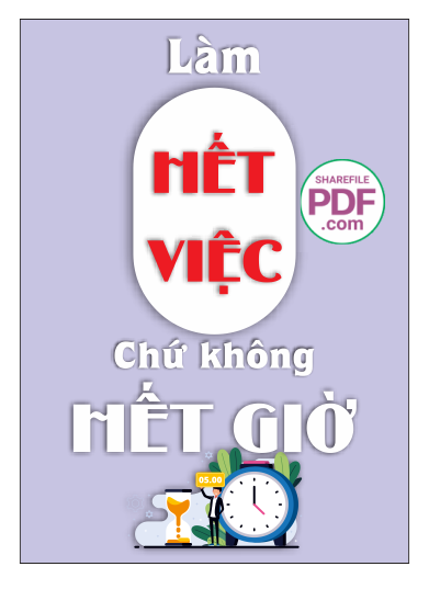 Làm hết việc chứ không hết giờ file PDF & CDR