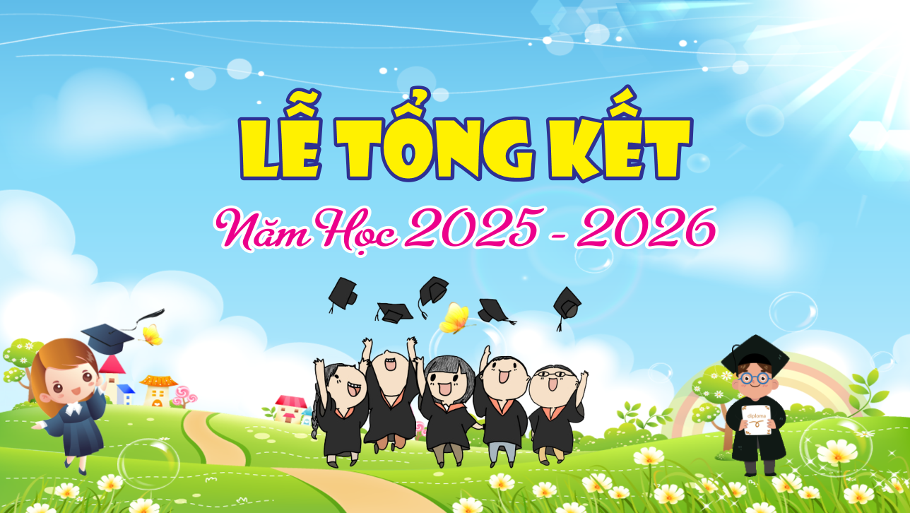 le tong ket nam hoc 2025 - 2026.png