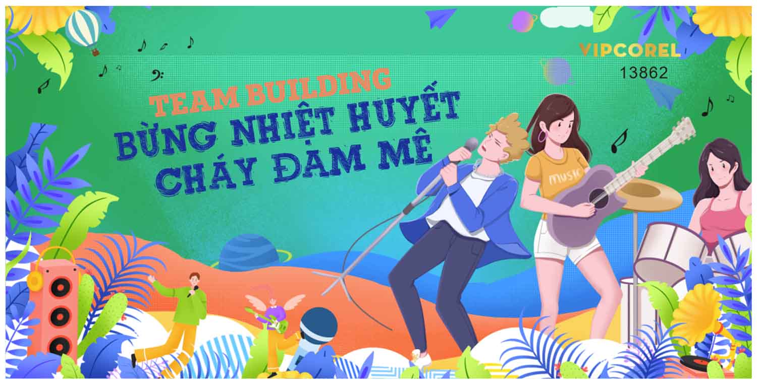 Team building bừng nhiệt huyết - cháy đam mê file corel x7