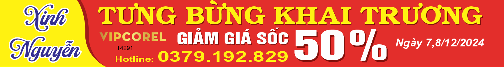 Băng rôn tưng bừng khai trương Xinh Nguyễn