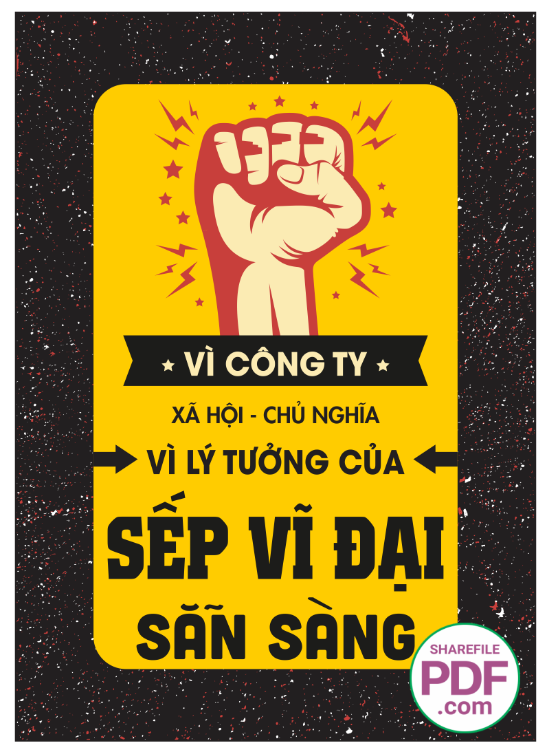 Vì công ty xã hội - chủ nghĩa vì lý tưởng của sếp vĩ đại sẵn sàng