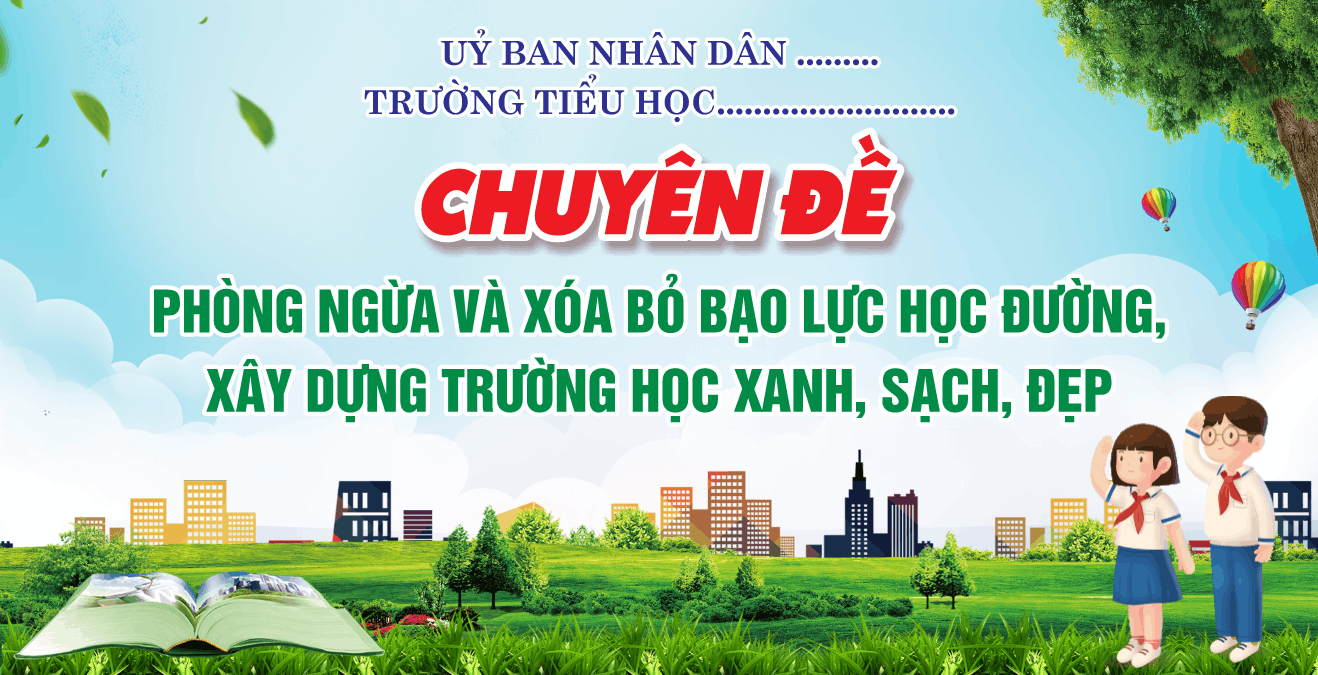 Xóa bỏ bạo lực học đường, xây dựng trường..