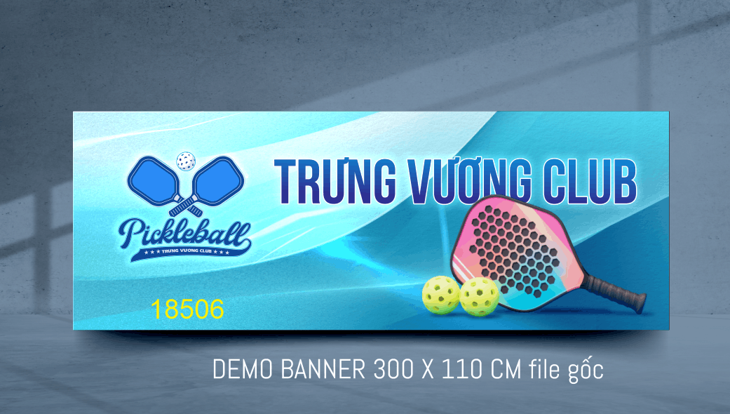 Biển bảng Pickleball Trưng Vương Club file corel